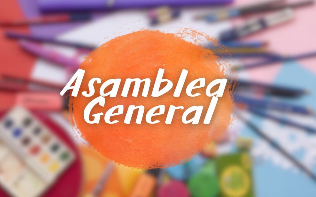 6 de junio · Asamblea General · ¡Todxs somos Ikastola!